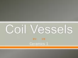 Coil Vessels