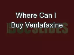 Where Can I Buy Venlafaxine