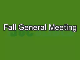 Fall General Meeting
