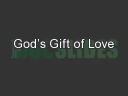 God’s Gift of Love