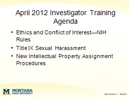 April 2012 Investigator Training Agenda