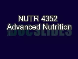 NUTR 4352 Advanced Nutrition