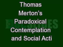 Thomas Merton’s Paradoxical Contemplation and Social Acti