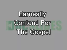 Earnestly Contend For The Gospel