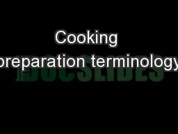 Cooking preparation terminology