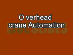 O verhead crane Automation