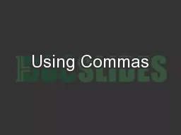 Using Commas