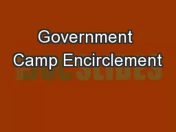 Government Camp Encirclement