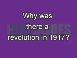 Why was there a revolution in 1917?