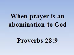 When prayer is an abomination to God