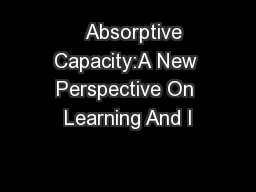    Absorptive Capacity:A New Perspective On Learning And I