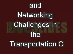 Computing and Networking Challenges in the Transportation C