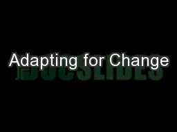Adapting for Change