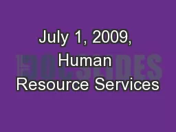 July 1, 2009, Human Resource Services