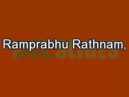 Ramprabhu Rathnam,