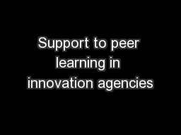 Support to peer learning in innovation agencies