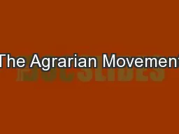 The Agrarian Movement