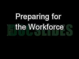 Preparing for the Workforce