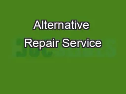 Alternative Repair Service
