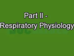 Part II - Respiratory Physiology