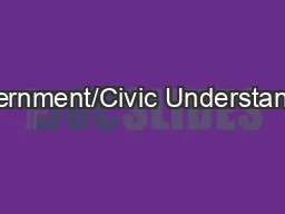 Government/Civic Understanding