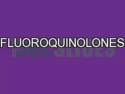 FLUOROQUINOLONES