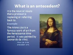 What is an antecedent?