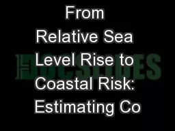 From Relative Sea Level Rise to Coastal Risk: Estimating Co