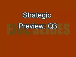Strategic Preview: Q3