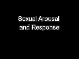 Sexual Arousal and Response