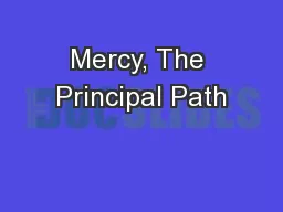 Mercy, The Principal Path