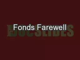 Fonds Farewell