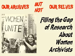 2016 Presentations at Women Archivists Roundtable