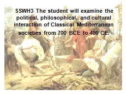 SSWH3 The student will examine the political, philosophical