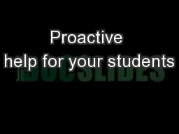 Proactive help for your students