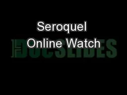 Seroquel Online Watch