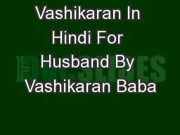 Vashikaran In Hindi For Husband By Vashikaran Baba