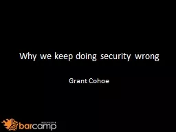 Why we keep doing security wrong