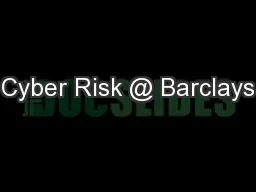 Cyber Risk @ Barclays