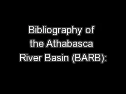 Bibliography of the Athabasca River Basin (BARB):