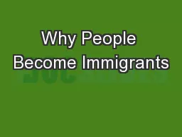 Why People Become Immigrants