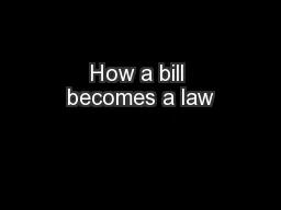 How a bill becomes a law