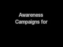 Awareness Campaigns for