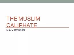 The Muslim Caliphate