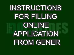 INSTRUCTIONS FOR FILLING ONLINE APPLICATION FROM GENER