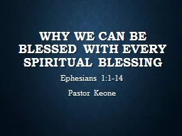 Why we can be blessed with every spiritual blessing