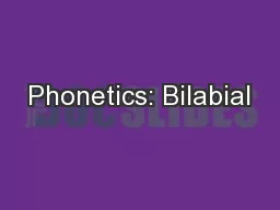 Phonetics: Bilabial