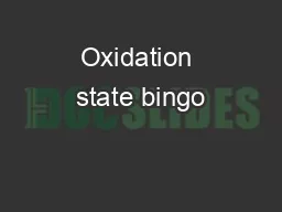 Oxidation state bingo