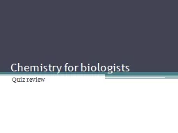 Chemistry for biologists