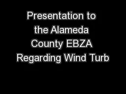 Presentation to the Alameda County EBZA Regarding Wind Turb